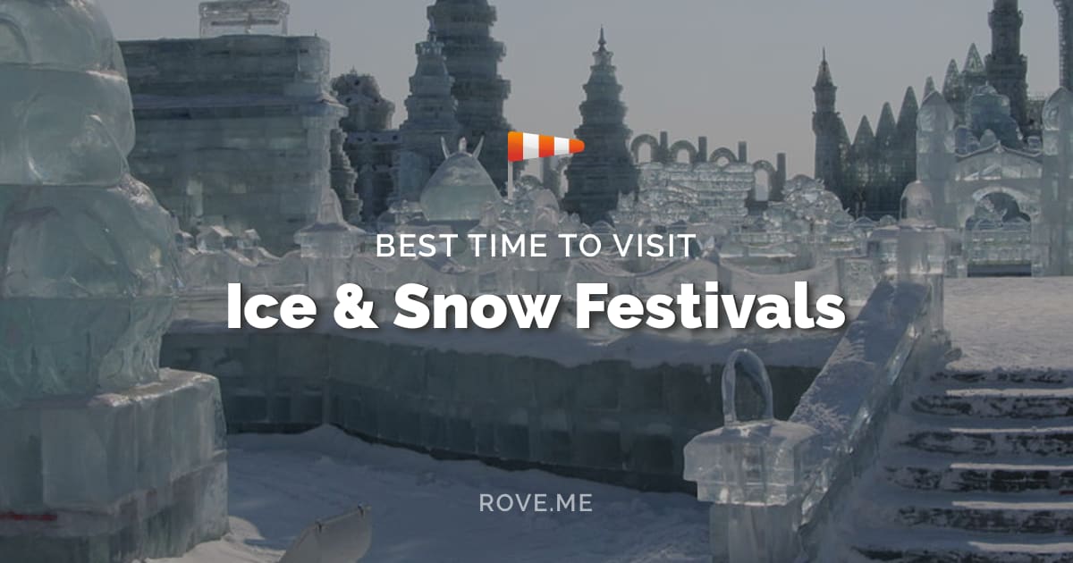 Ice & Snow Festivals 2024 Rove.me